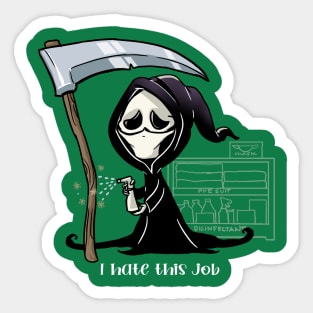 I hate this job Sticker